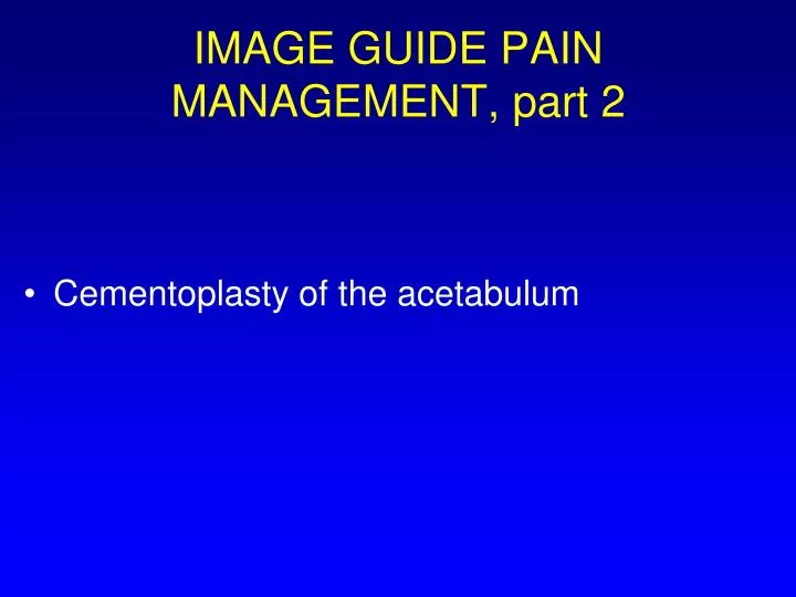image guide pain management part 2