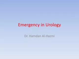 Emergency in Urology