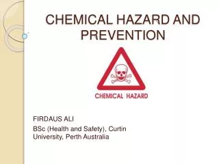 CHEMICAL HAZARD AND PREVENTION