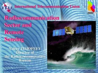 Radiocommunication Sector and Remote Sensing