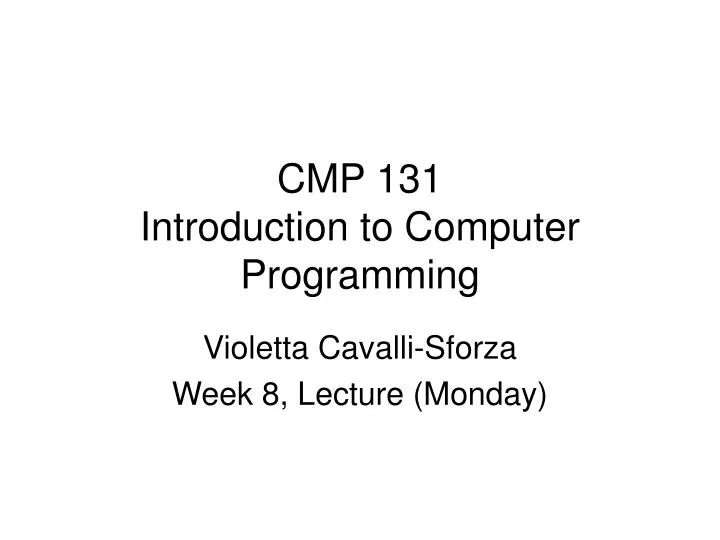cmp 131 introduction to computer programming