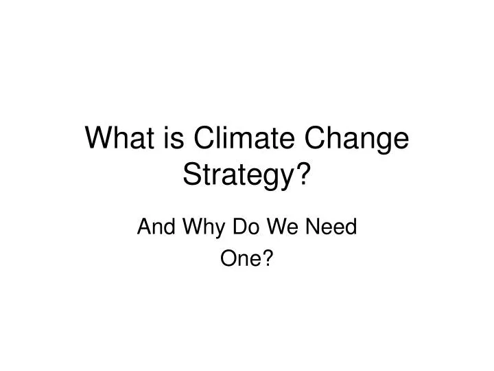 what is climate change strategy