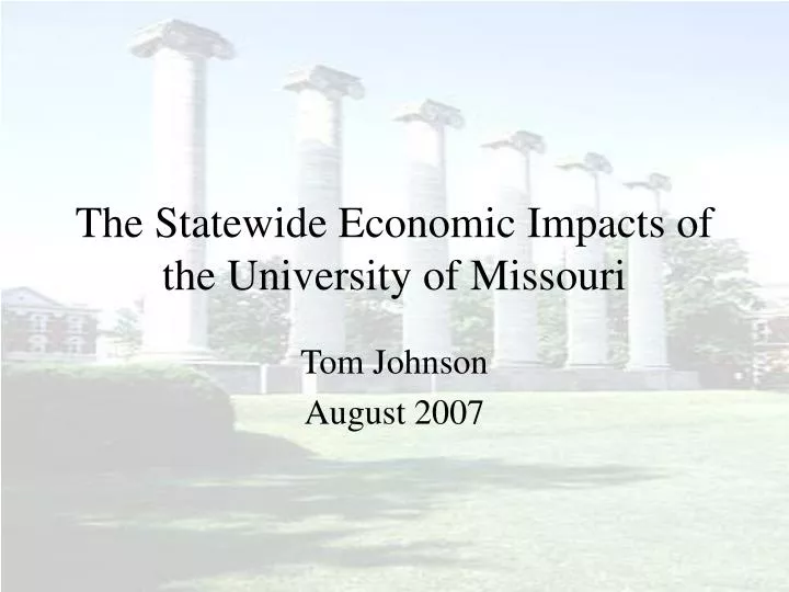 the statewide economic impacts of the university of missouri