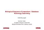 Biological Sequence Comparison / Database Homology Searching - slide 1