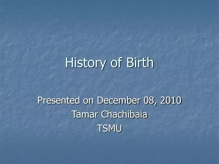 history of birth