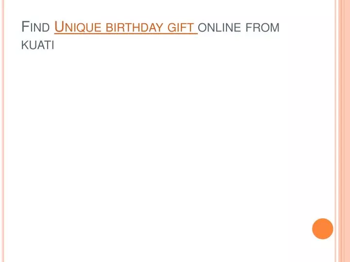 find unique birthday gift online from kuati