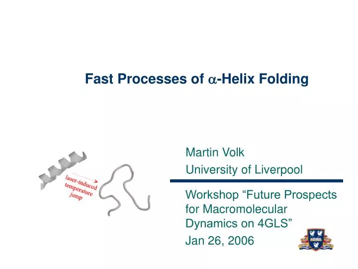 fast processes of a helix folding
