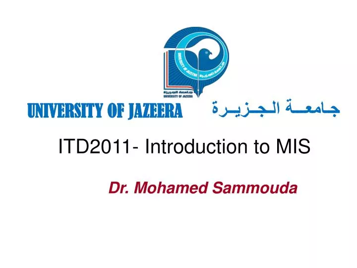 itd2011 introduction to mis