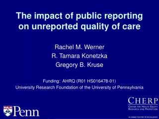 The impact of public reporting on unreported quality of care