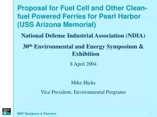 Proposal for Fuel Cell and Other Clean-fuel Powered Ferries for Pearl Harbor (USS Arizona Memorial)