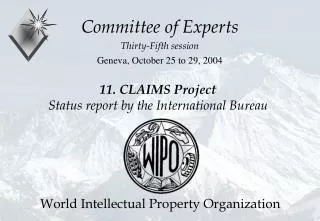 11. CLAIMS Project Status report by the International Bureau