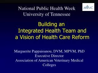 Building an Integrated Health Team and a Vision of Health Care Reform