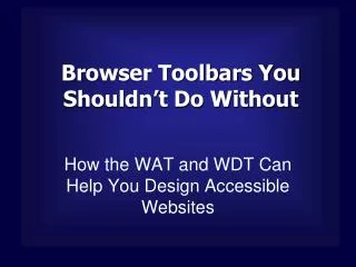 Browser Toolbars You Shouldn’t Do Without