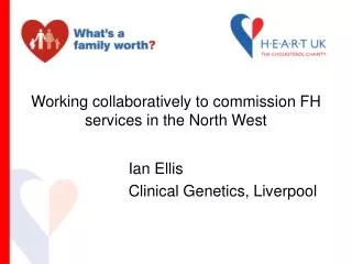 Working collaboratively to commission FH services in the North West