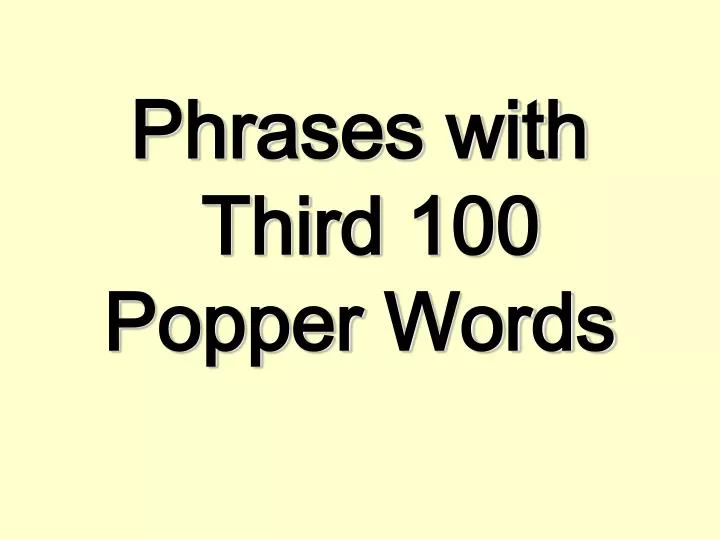 phrases with third 100 popper words
