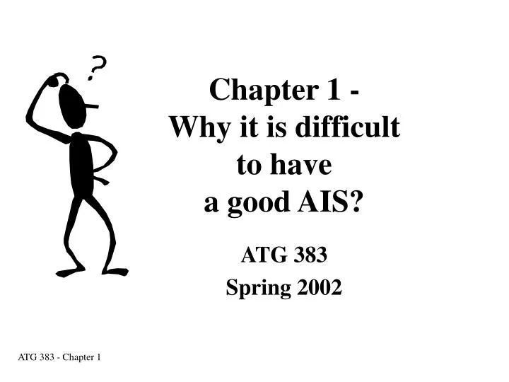 chapter 1 why it is difficult to have a good ais