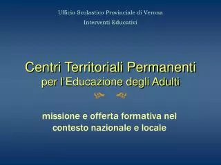 Centri Territoriali Permanenti per l’Educazione degli Adulti h g