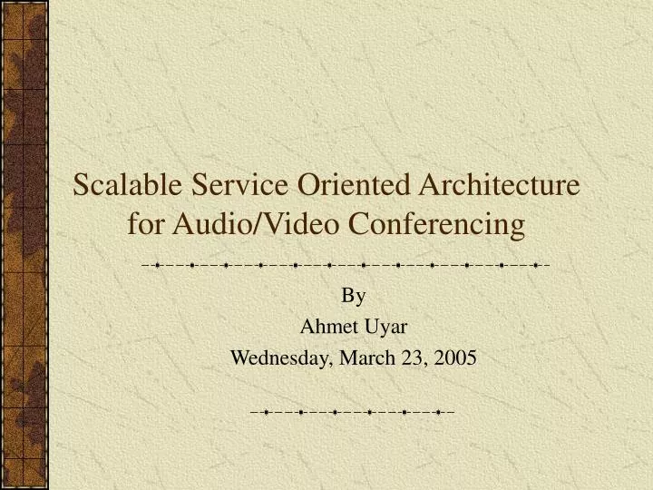 scalable service oriented architecture for audio video conferencing