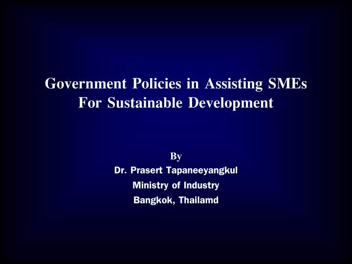 government policies in assisting smes for sustainable development