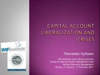 Capital Account Liberalization and Crises