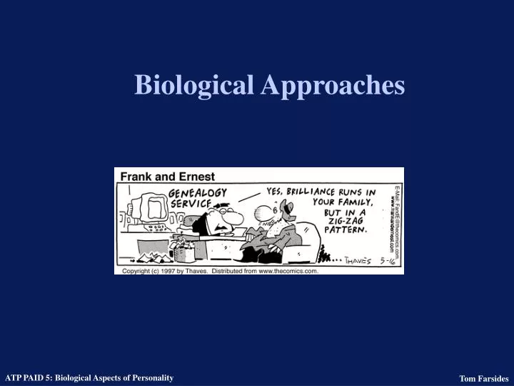 biological approaches