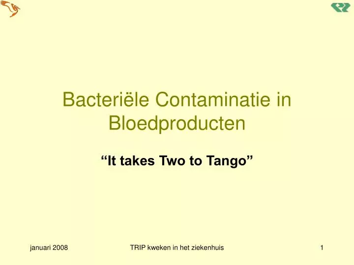 bacteri le contaminatie in bloedproducten