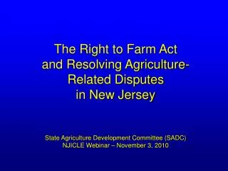 Right to Farm Protections: The 1983 Act Permitted Activities (N.J.S.A. 4:1C-9):