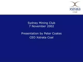 Sydney Mining Club 7 November 2002