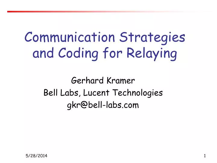 communication strategies and coding for relaying