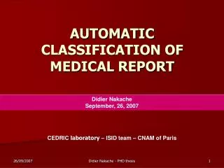 AUTOMATIC CLASSIFICATION OF MEDICAL REPORT