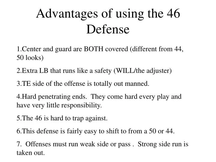advantages of using the 46 defense