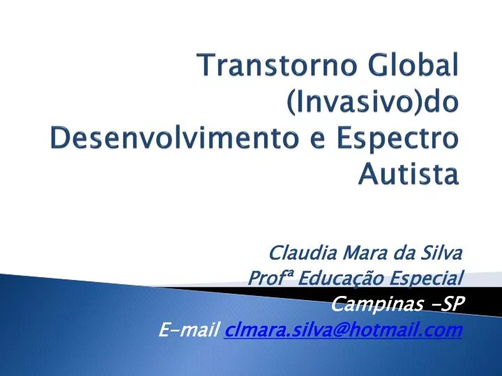 transtorno global invasivo do desenvolvimento e espectro autista