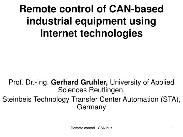 remote control of can based industrial equipment using internet technologies
