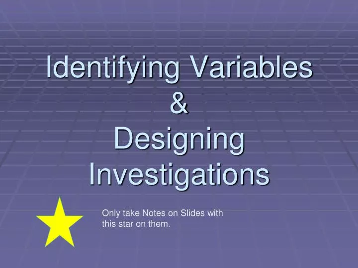 identifying variables designing investigations