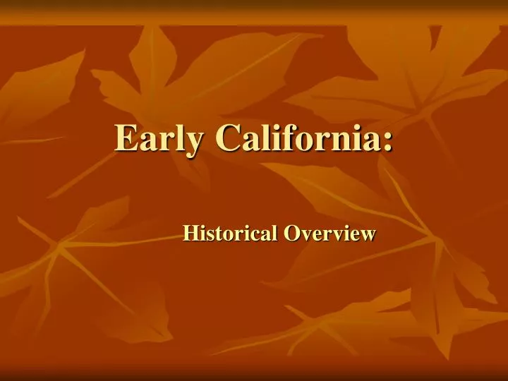 early california