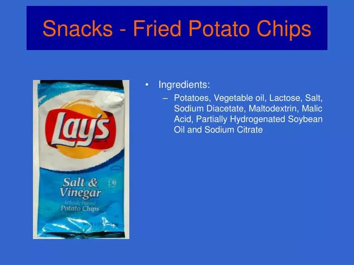 snacks fried potato chips