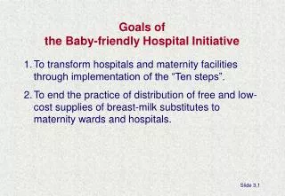 Goals of the Baby-friendly Hospital Initiative