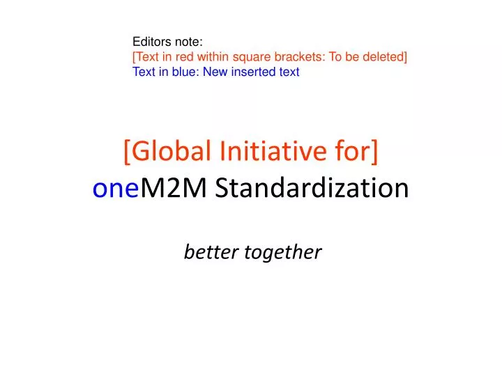 global initiative for one m2m standardization