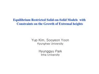 Equilibrium Restricted Solid-on-Solid Models with Constraints on the Growth of Extremal heights