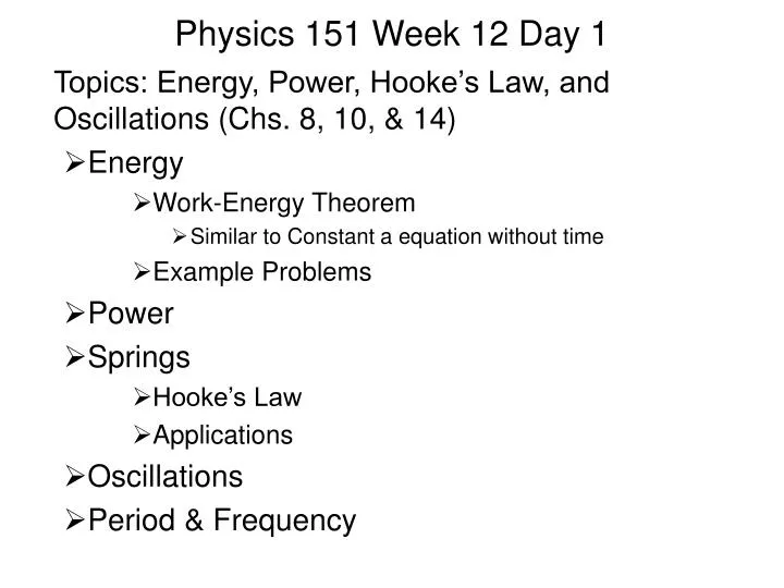 physics 151 week 12 day 1