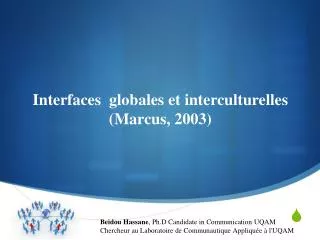 Interfaces globales et interculturelles (Marcus, 2003)
