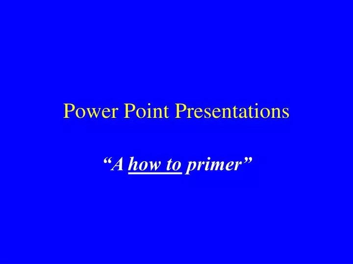 power point presentations