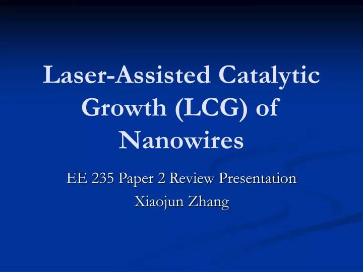 laser assisted catalytic growth lcg of nanowires
