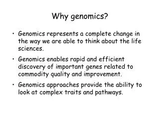 Why genomics?