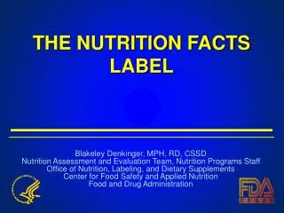 THE NUTRITION FACTS LABEL