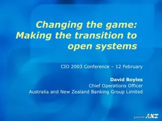 Changing the game: Making the transition to open systems