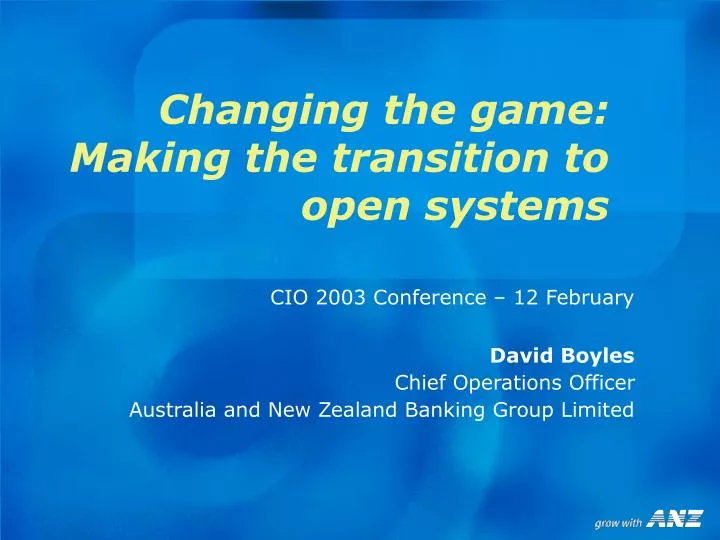 changing the game making the transition to open systems