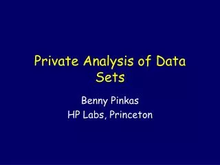 Private Analysis of Data Sets