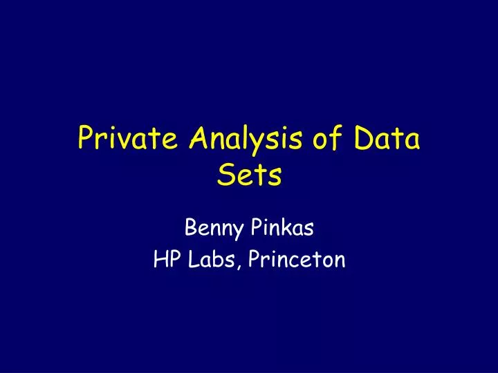 private analysis of data sets