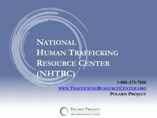 National Human Trafficking Resource Center (NHTRC)